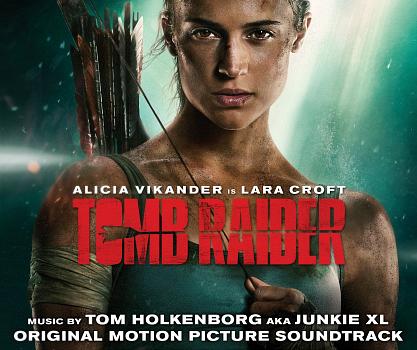 Tomb Raider (Original Motion Picture Soundtrack) 